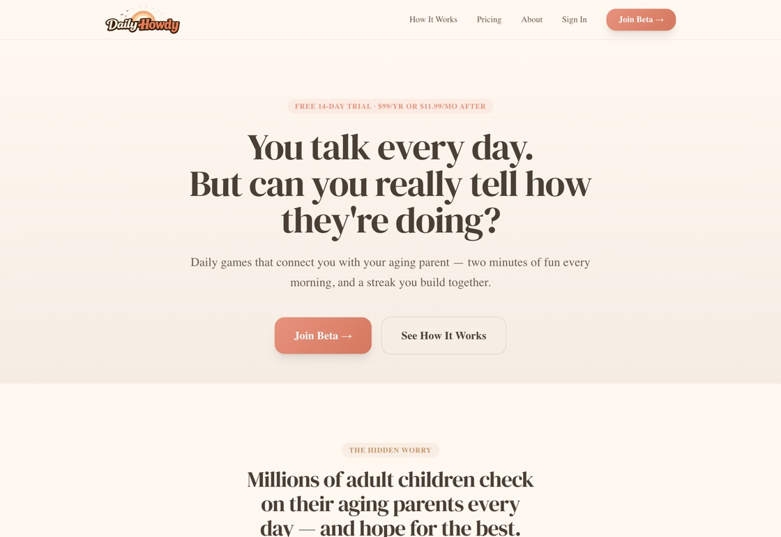 The Daily Howdy site: 'You talk every day. But can you really tell how they're doing?'
